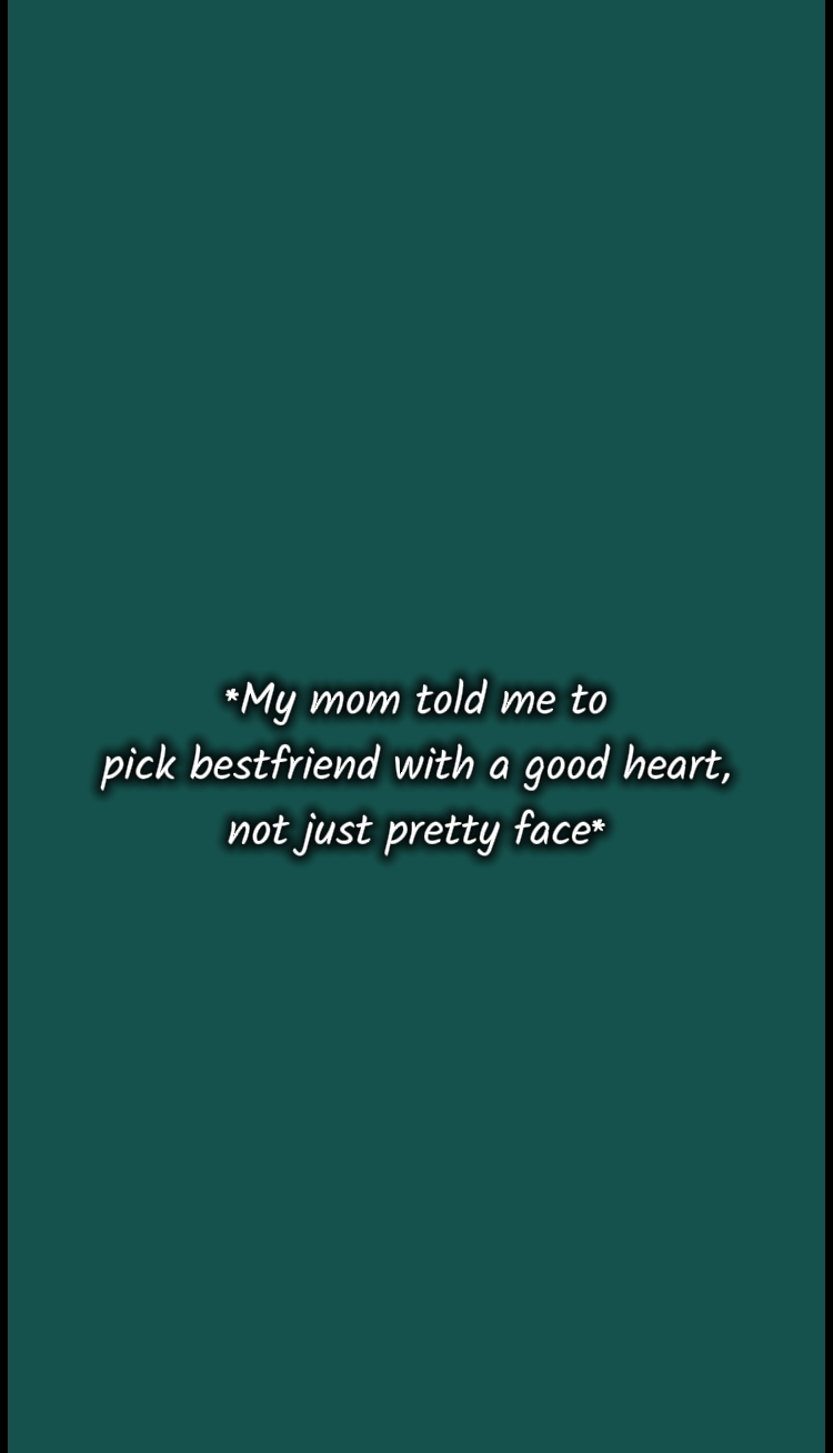 Mom told me