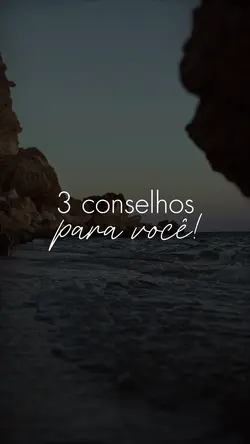 Conselhos para você 