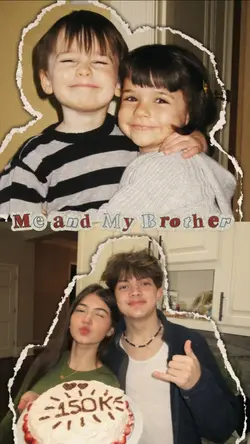 me and my brother