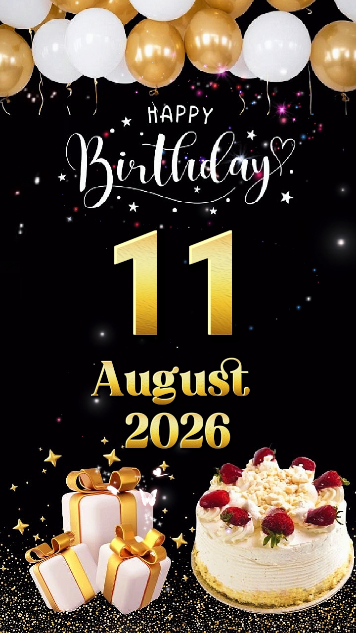Birthday 11 August 