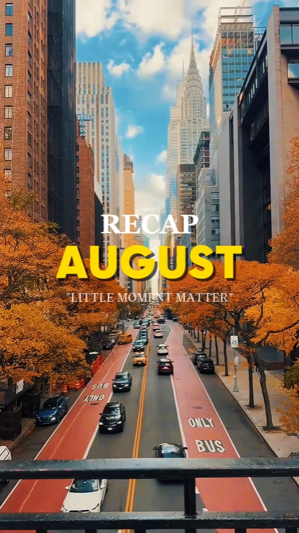 August Recap