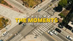 Capture the moments