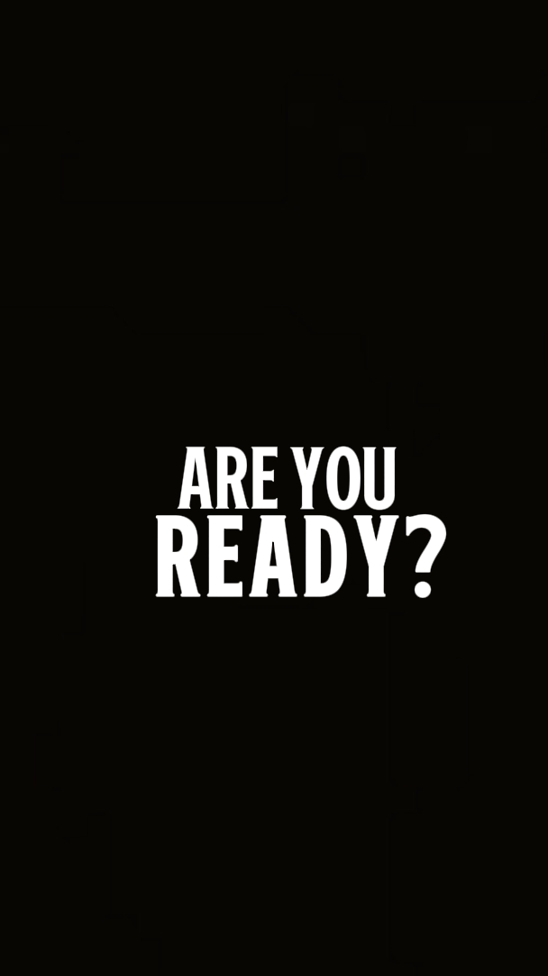 are you ready