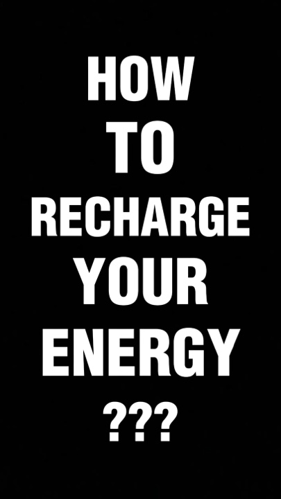recharge your energy