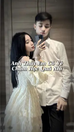 Anh Thấy Em Có Vẻ