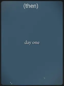 one day or day one