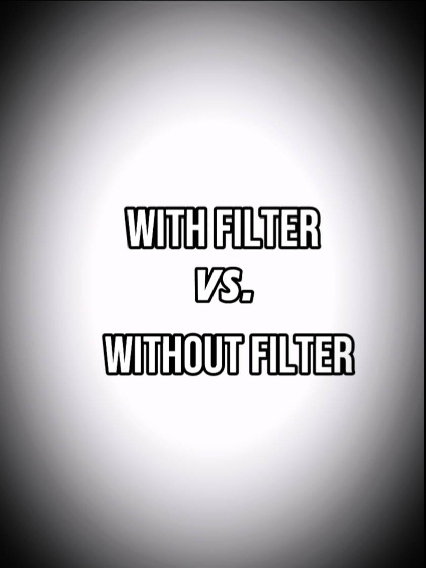 Filter & kein Filter