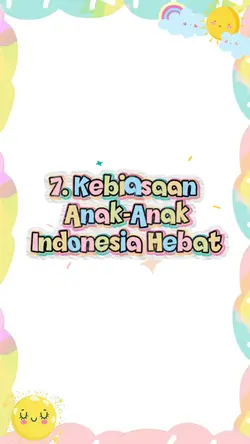7 kebiasaan anak 