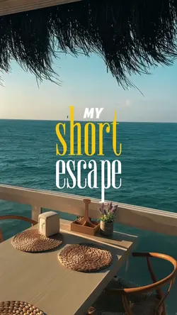 My Short Escape