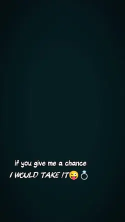 if u gave me achance