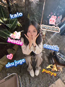 kalo masalah bestie 