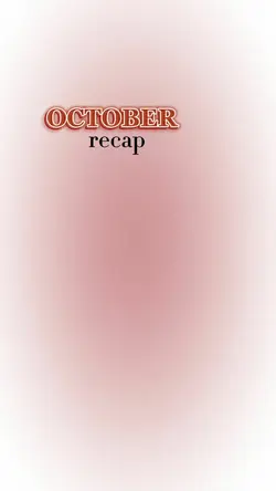 october recap