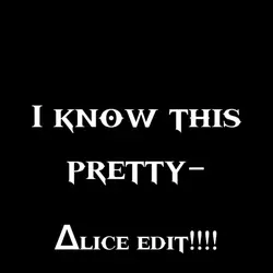 ∆lice edit!!!!!