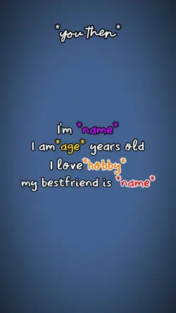 about me then n now