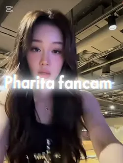 Pharita fancam