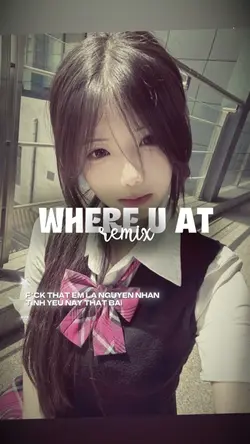 where u at remix