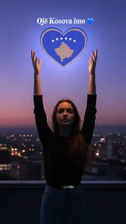 Ojë Kosova ime 💙