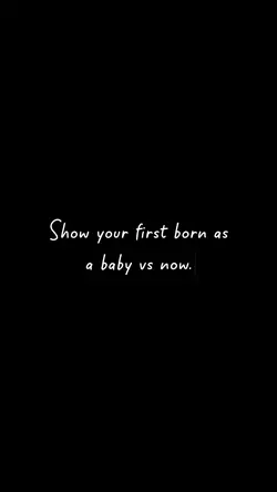 1st Born-Baby vs Now