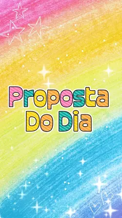 Proposta do dia 