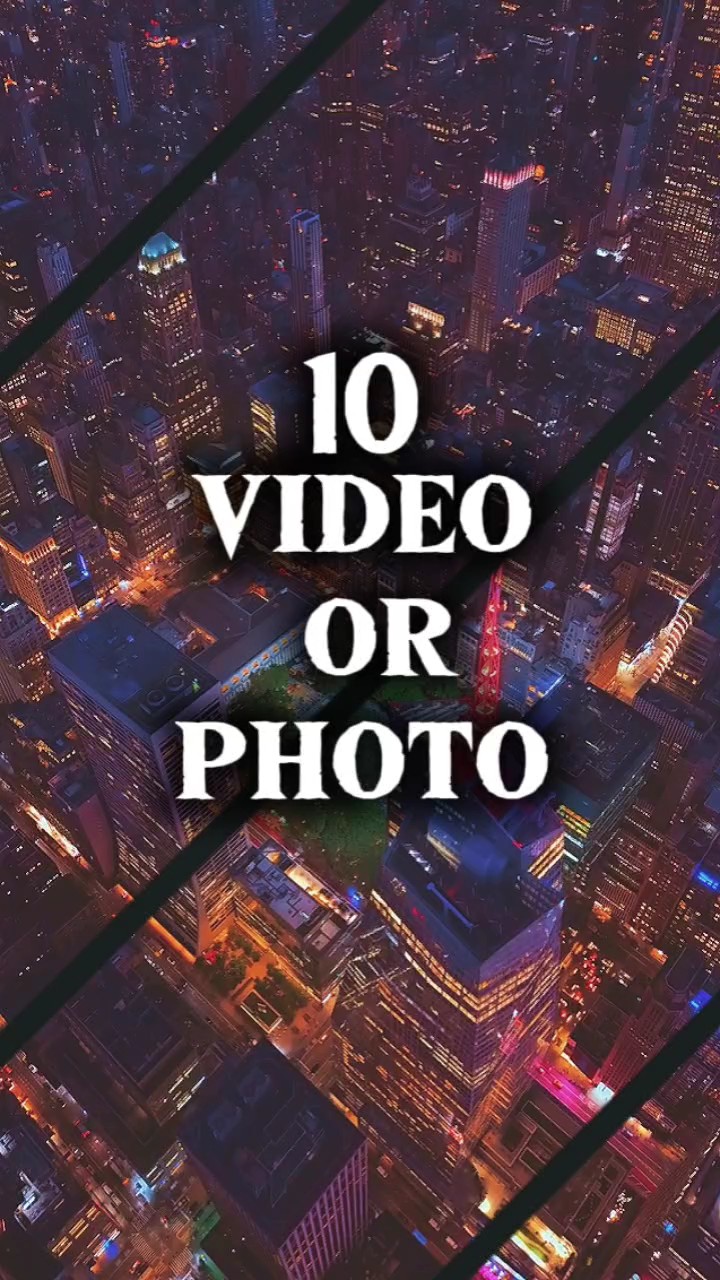 10 video or photo