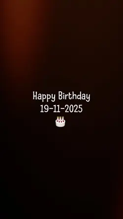 BIRTHDAY 19 NOVEMBER
