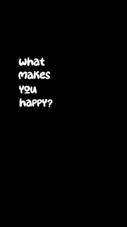 what makes you happy