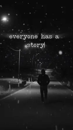Everyone has story