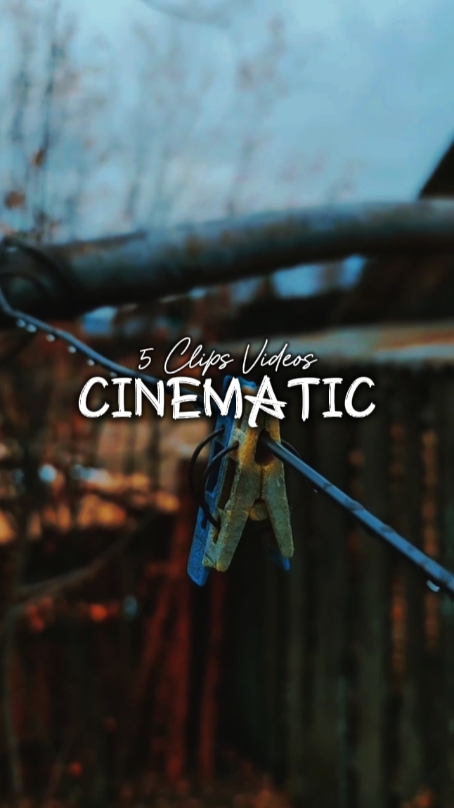 5 Clips Cinematic