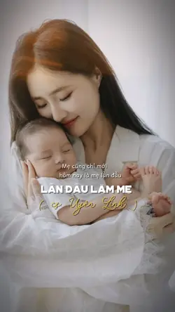 Lần đầu làm mẹ 