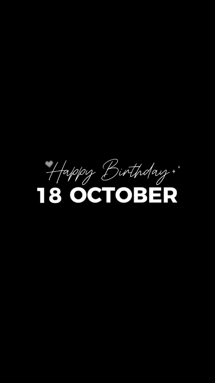 HBD 18 OCTOBER 