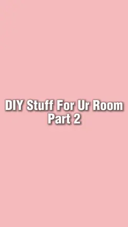 DIYs for Ur Room