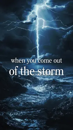 Out of the storm