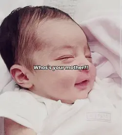 Who's your mother??!