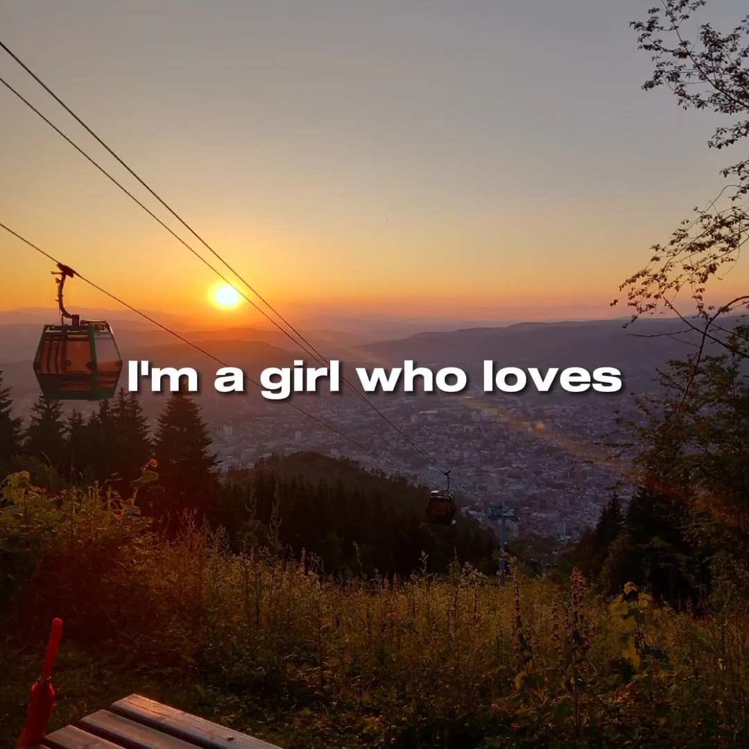 I'm a girl who loves