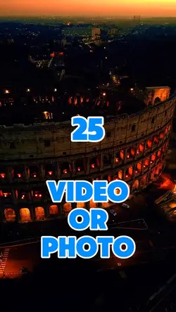 25 video or photo 