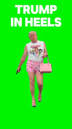 TRUMP IN HEELS