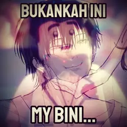 bukankah ini my bini