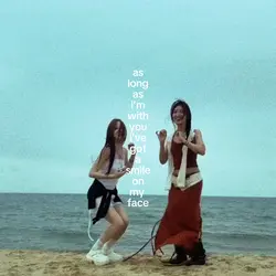 as long as i’m with 