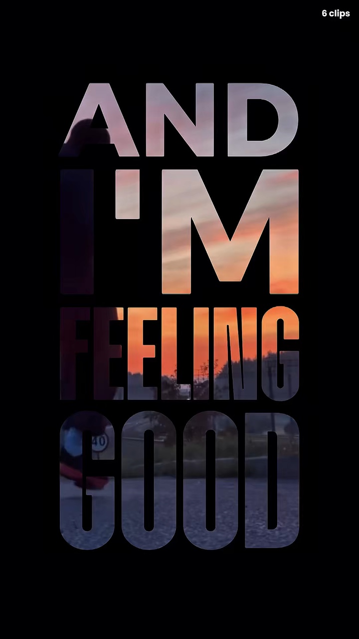 And I'm feeling good