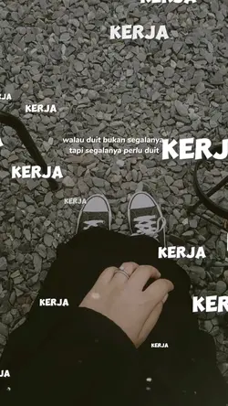 Kerja kerja kerja