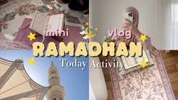 Ramadhan intro vlog 