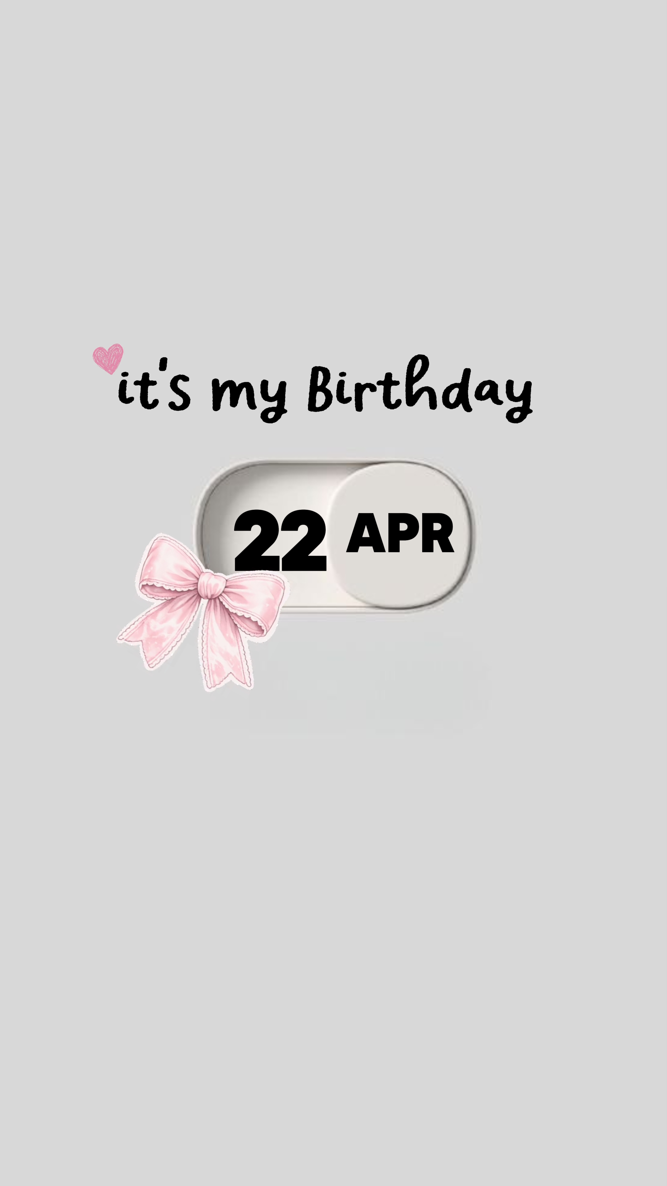 BIRTHDAY 22 APRIL 
