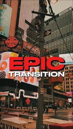 EPIC TRANSITION