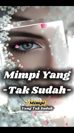 Mimpi Yg Tak Sudah