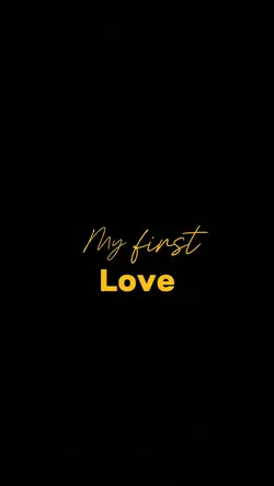 My first lov