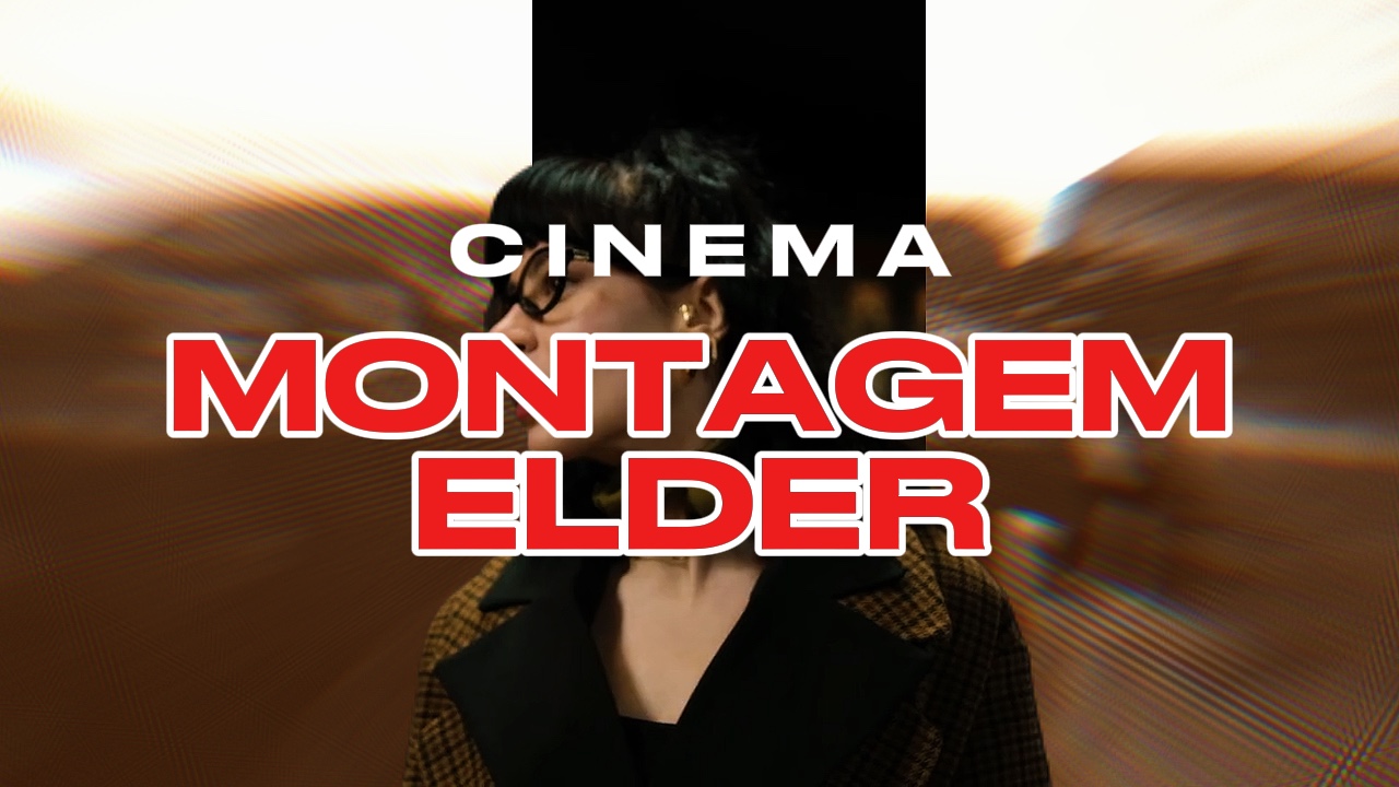 MONTAGEM ELDER