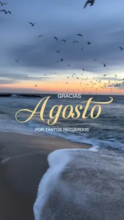 GRACIAS AGOSTO