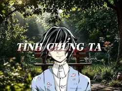 Tình Chúng Ta 