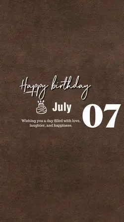 birthday 07 july