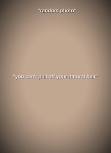 Vos cheveux naturels vous
